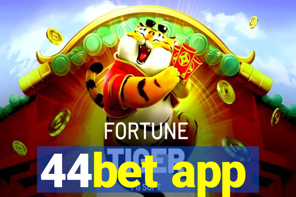 44bet app
